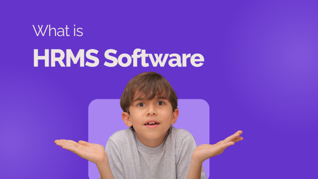 What is HRMS Software?