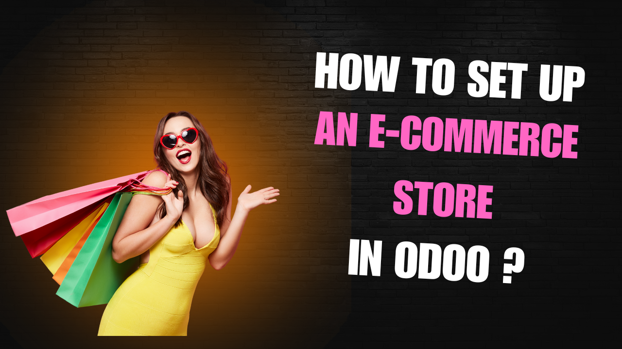 How to set up an e-commerce store in Odoo