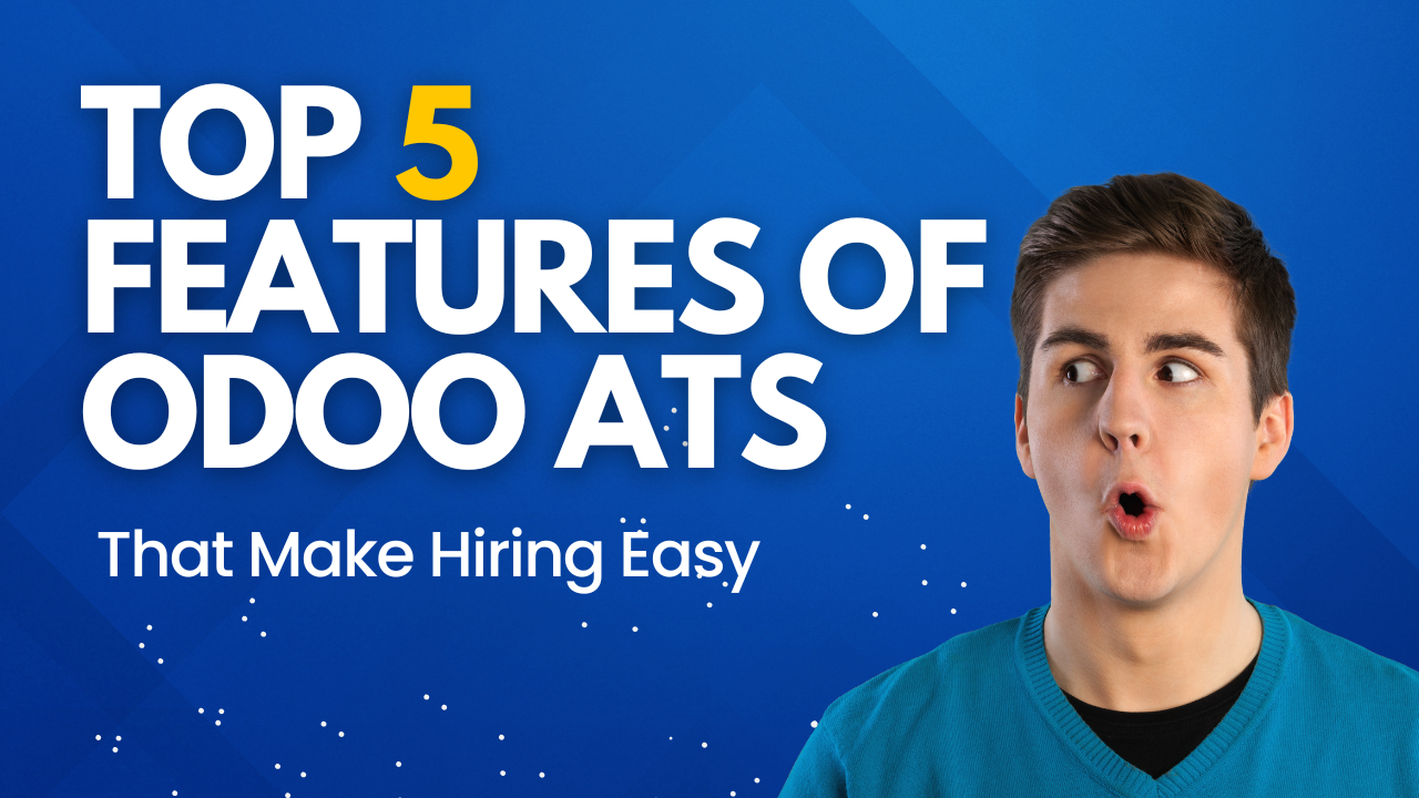 Top 5 Features of Odoo ATS That Make Hiring Easy