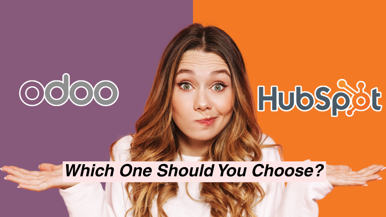 Odoo vs HubSpot: Which One is Right for Your Business?