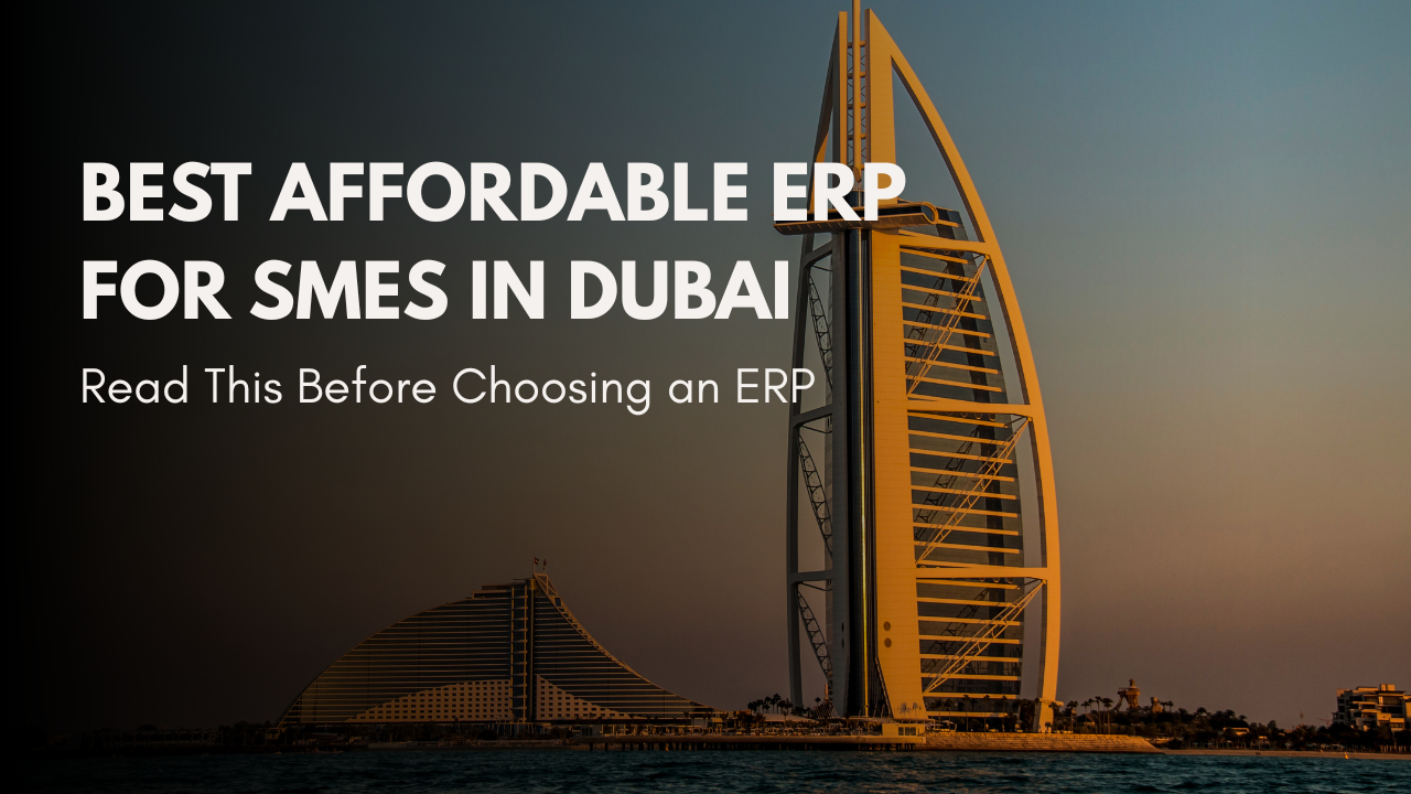 best affordable erp for smes in dubai