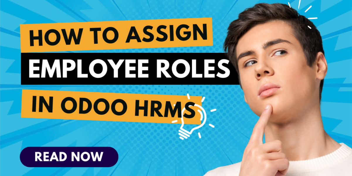 How to Assign Employee Roles in Odoo HRMS?