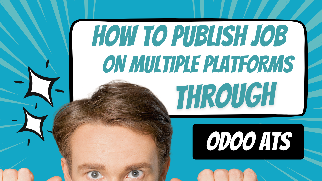 How To Publish Job On Multiple Platforms Through Odoo ATS