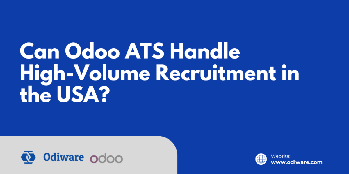 Odoo ATS Handle High-Volume Recruitment in the USA