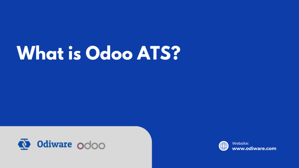 What is Odoo ATS?
