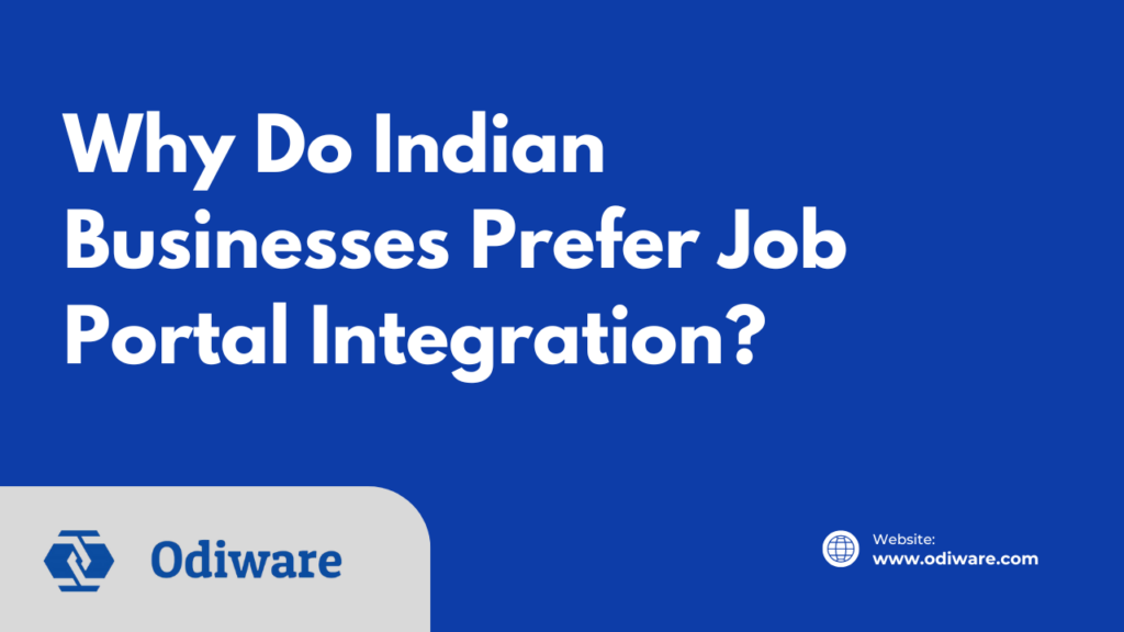 Why Do Indian Businesses Prefer Job Portal Integration?