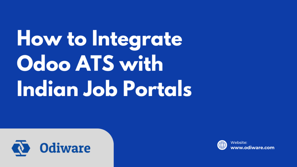 How to Integrate Odoo ATS with Indian Job Portals