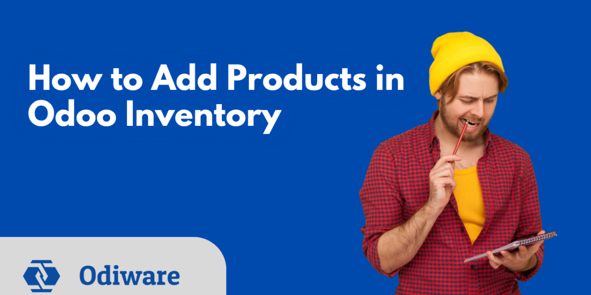 how to add products in odoo inventory