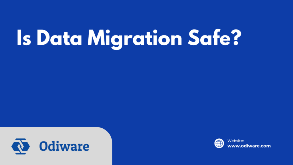 Is Data Migration Safe?