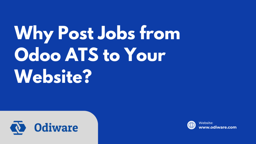 Why Post Jobs from Odoo ATS to Your Website?